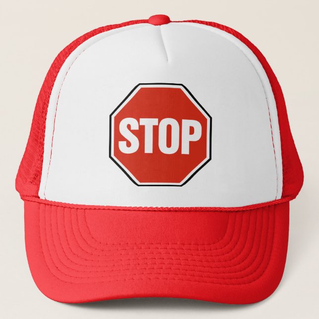 STOP sign Trucker Hat (Front)