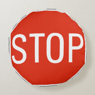 Stop Sign Warning Round Pillow