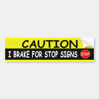 STOP SIGNS BUMPER STICKER