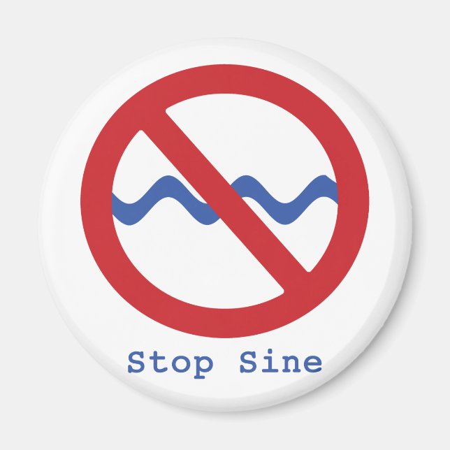 Stop Sine Magnet (Front)