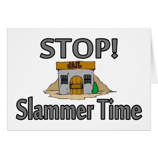 Stop Slammer Time Cards (Front Horizontal)