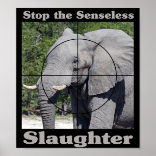 Stop Slaughter-Elephant Poster