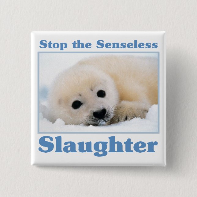Stop slaughter-seals button (Front)