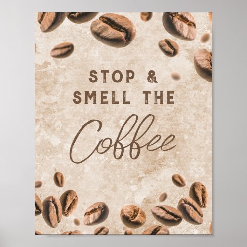 Stop  Smell the Coffee Kitchen Cafe Barista Home Poster