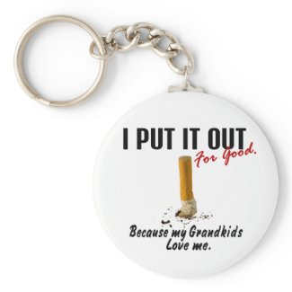 Stop Smoking I Put It Out Grandkids Love Me keychain
