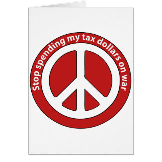 Stop Spending my Tax Dollars on War Cards