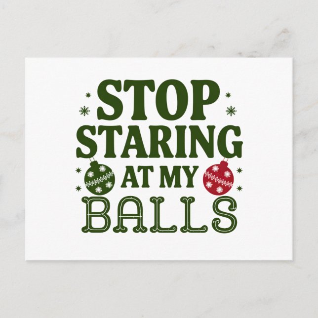 Stop Staring At My Balls Dirty Christmas Humor Holiday Postcard (Front)
