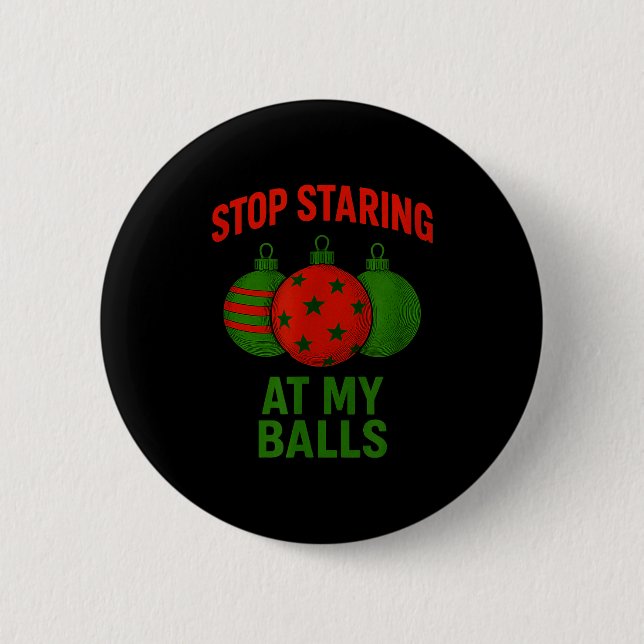 Stop Staring At My  Button (Front)