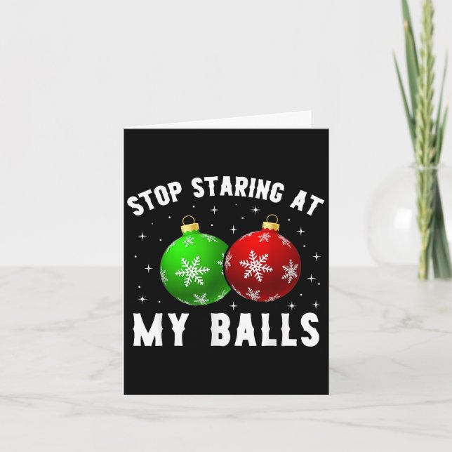 Stop Staring At My Funny Dirty Christmas Adult Hum Card (Front)