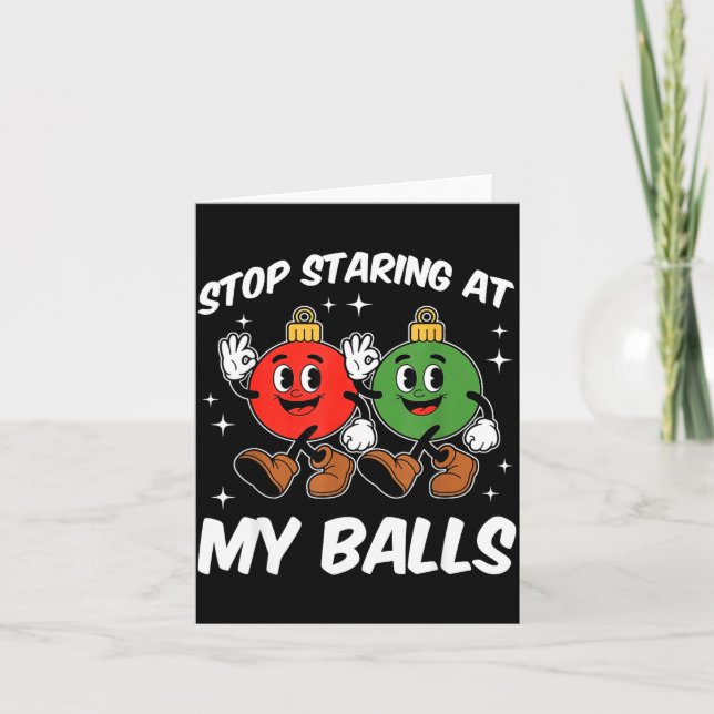 Stop Staring At My Funny Dirty Christmas Adult Hum Card (Front)
