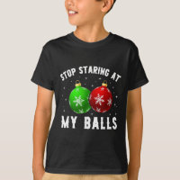 Stop Staring At My Funny Dirty Christmas Adult Hum