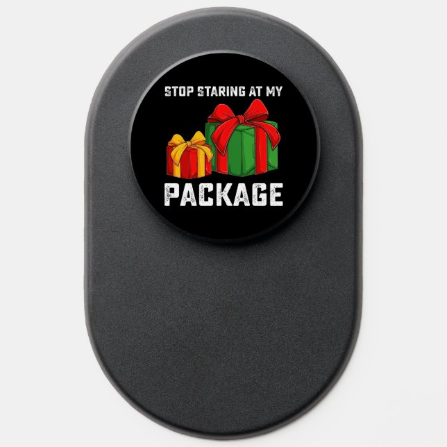 Stop Staring At My Package Christmas Holiday PopSocket (Popsocket)