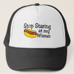 Stop Staring At My Wiener Trucker Hat at Zazzle