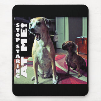 Stop Staring Mouse Pad