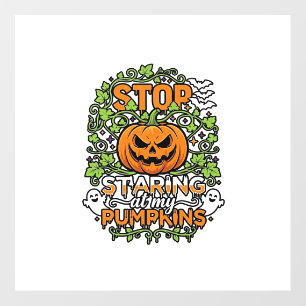Stop Staring Pumpkins Halloween Ghosts Bats_1 Floor Decals