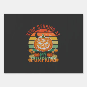 Stop Staring Pumpkins Halloween Skull Retro Sunset Sign