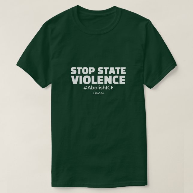 STOP STATE VIOLENCE - A MisterP Shirt (Design Front)