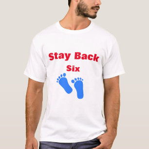 Stop Stay Back Six Feet Silly Funny Footprints Guy T-Shirt