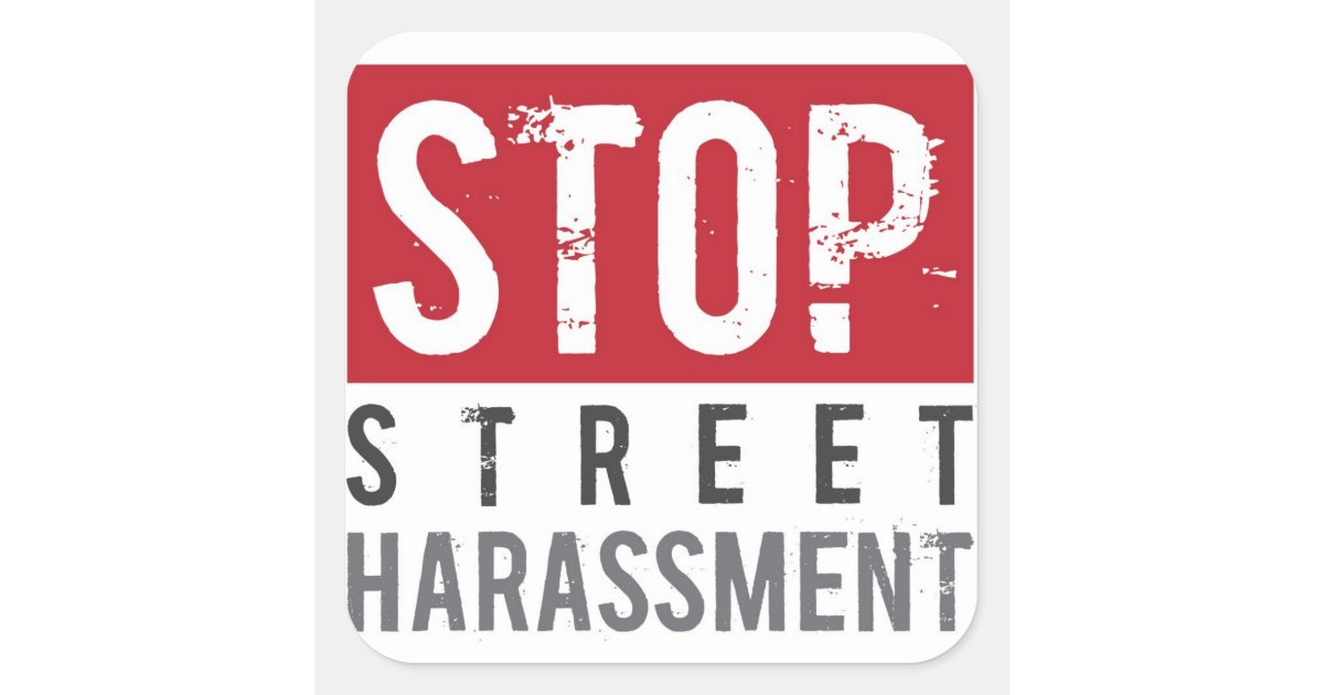 Stop Street Harassment Stickers Small Zazzle 
