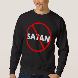 STOP SYMBOL Christian Faith Stop Satan Sweatshirt