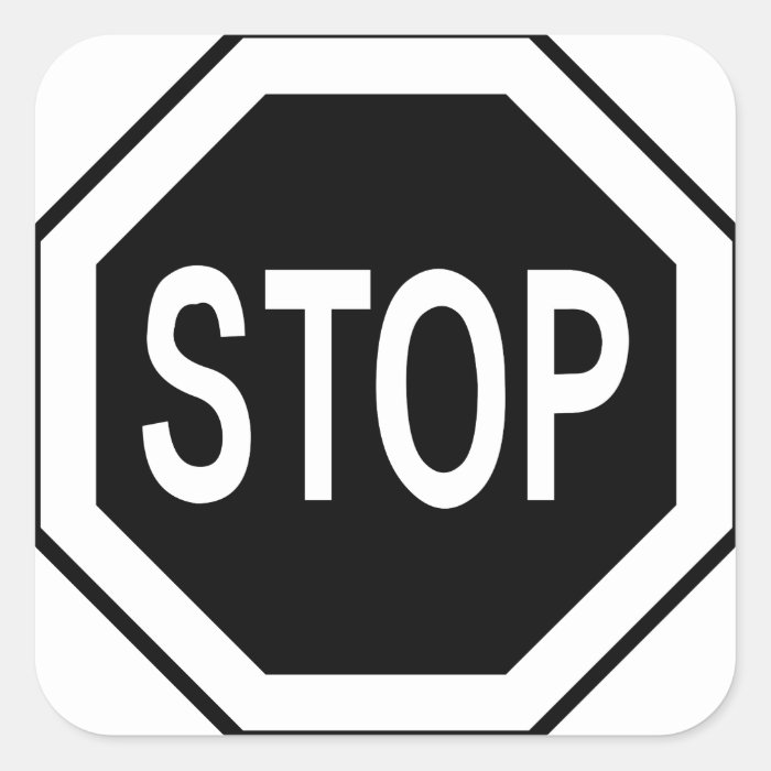 Stop Symbol Sign   Black on White Stickers