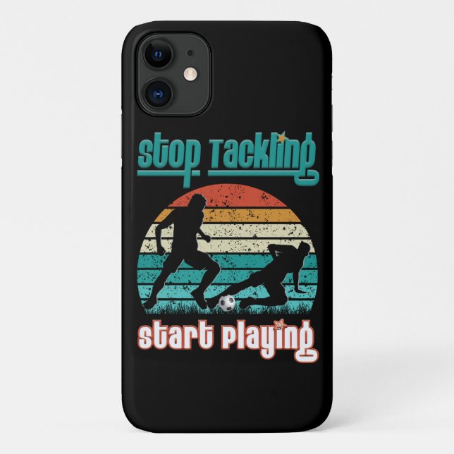 Stop Tackling Start Playing Case-Mate iPhone Case (Back)