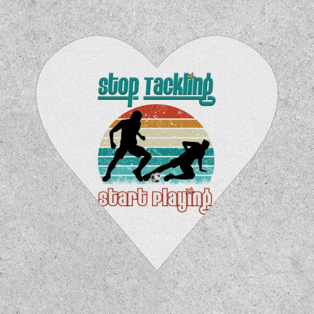 Stop Tackling Start Playing Patch (Front)