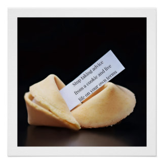 Stop Taking Advice From A Cookie Poster