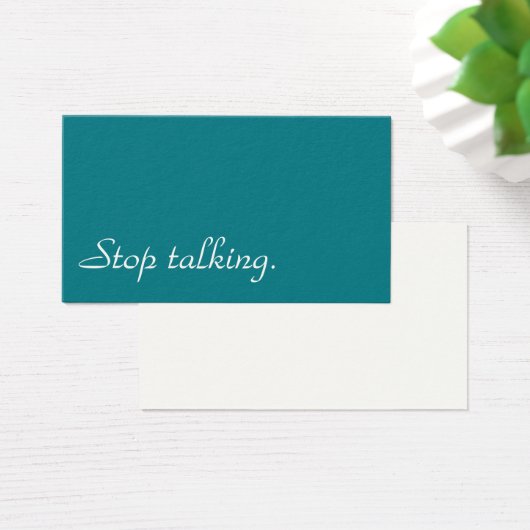 Stop Talking. (Desk)