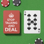 Stop Talking and Deal Poker Cards<br><div class="desc">Stop Talking and Deal Playing Cards - Presenting this ultra cool deck of playing cards. Featuring the phrase “Stop Talking and Deal” displayed on the back of each card. Whether you're hosting a games night at home with friends or attending a housewarming, these playing cards are the ideal touch to...</div>
