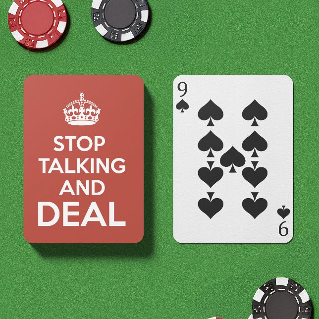 Stop Talking and Deal Poker Cards (An ultra cool deck of playing cards. Featuring the phrase “Stop Talking and Deal”)