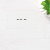 Stop Talking Business Card (Desk)