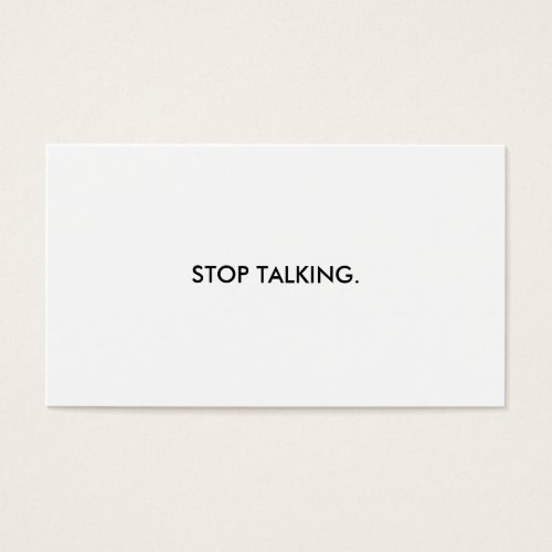 Stop Talking Business Card