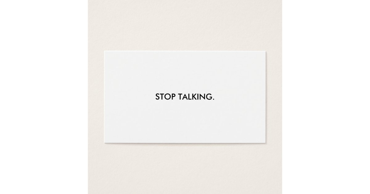 Stop Talking Business Card