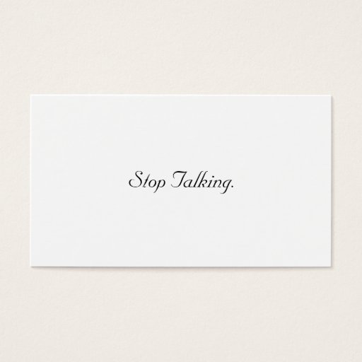 Customizable Stop Talking Cards Business Card Templates
