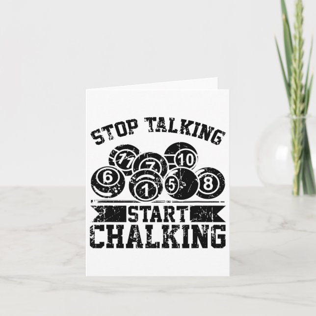 Stop Talking Start Chalking - Funny Billiards 8 Ll Card (Front)