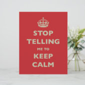 Stop Telling Me To Keep Calm (Standing Front)