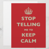 Stop Telling Me To Keep Calm (Front/Back)