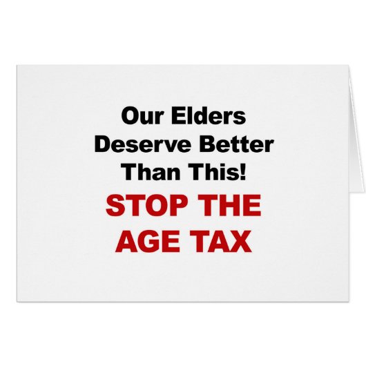 Stop the Age Tax Cards (Front Horizontal)