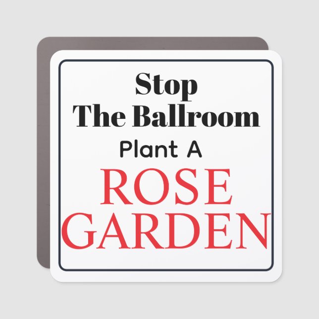 Stop The Ballroom Car Magnet (Front)