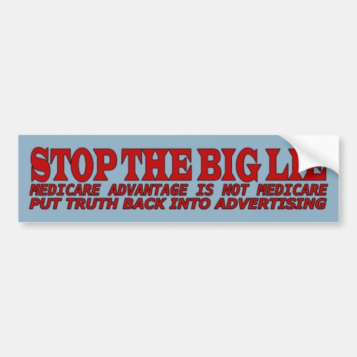 Stop the big lie bumper sticker