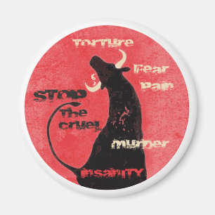Stop the Bullfights - Magnet