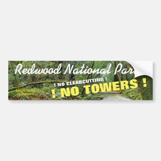 STOP THE ENCROACHMENT OF REDWOOD NATIONAL PARK! BUMPER STICKER (Front)
