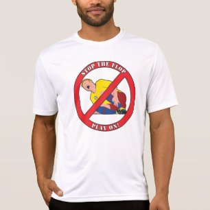 STOP THE FLOP T-Shirt