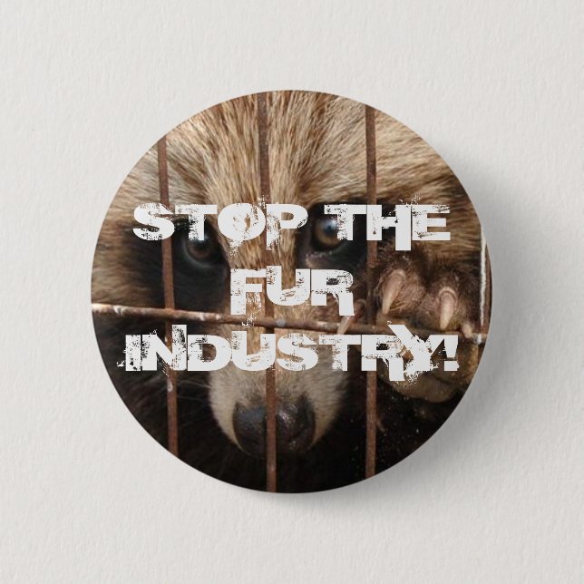 Stop the Fur Industry Pinback Button (Front)