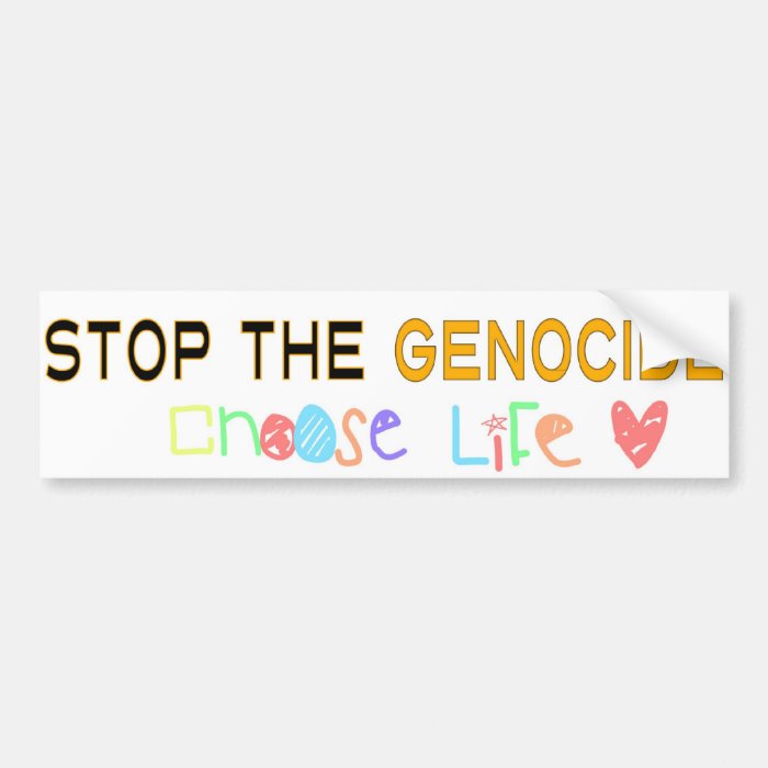 Stop The Genocide Bumper Stickers