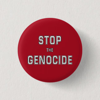 STOP the Genocide | Say No to Genocide | Genocide Button