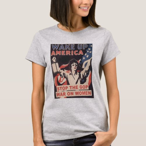 Stop the GOP War on Women T_Shirt