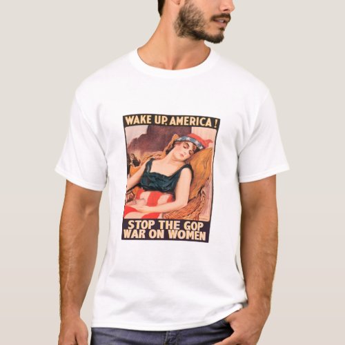 Stop the GOP War on Women T_Shirt