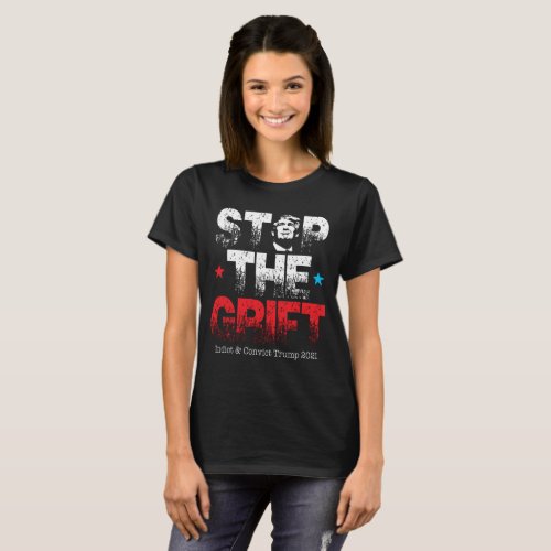 Stop the Grift T_Shirt